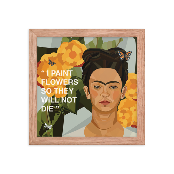 Frida Flower Quote - (Framed)